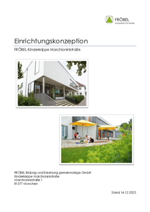 Einrichtungskonzeption der FRÖBEL-Kinderkrippe Marchioninistraße